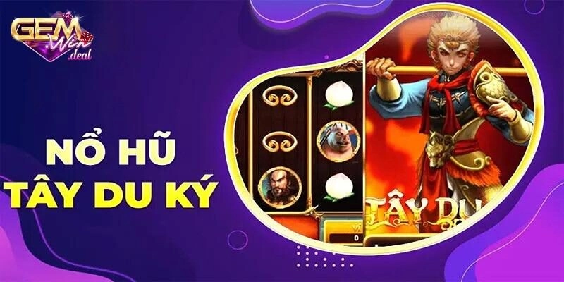Ưu điểm nổi bật tạo ra sức hút mạnh mẽ cho game nổ hũ tây du ký