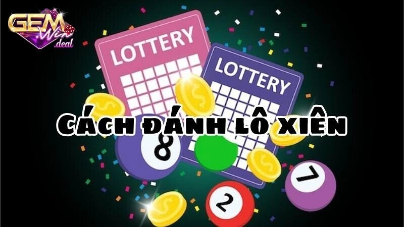 Bí quyết trúng lớn khi chơi lô xiên dành cho tân binh