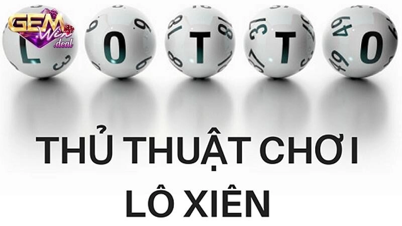 Điểm danh những lý do khiến lô xiên thu hút được nhiều chơi